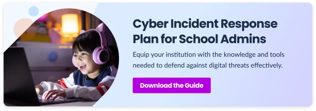 Cyber Incident Response Plan for School Admins