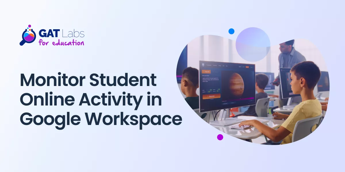 Student Monitoring Background Student Online Activity Monitoring