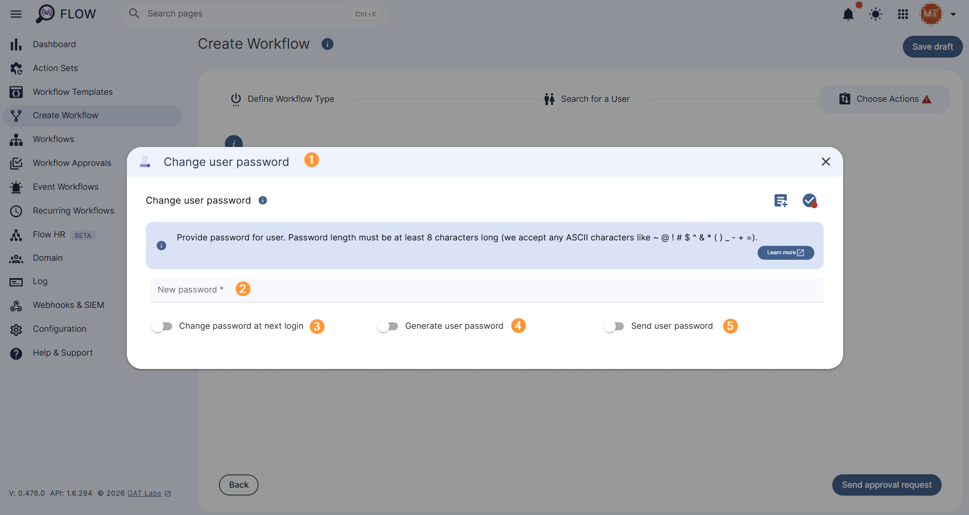 Change user password action's settings are displayed where new password can be manually defined, change password at next login, create user password automatically, and send user password to other person, e.g. workflow requester or manager. 