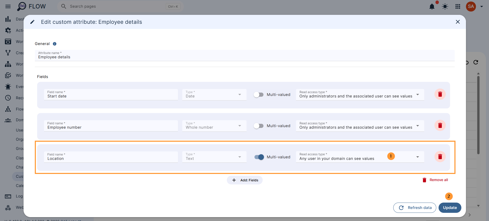 Name - update/edit the name for each field.
Read access type - change the type of access to those fields
Delete - click on the bin icon and delete the field
Add a new field - click on the button and add a new field
Udpated - click to save the changes on the Custom attribute