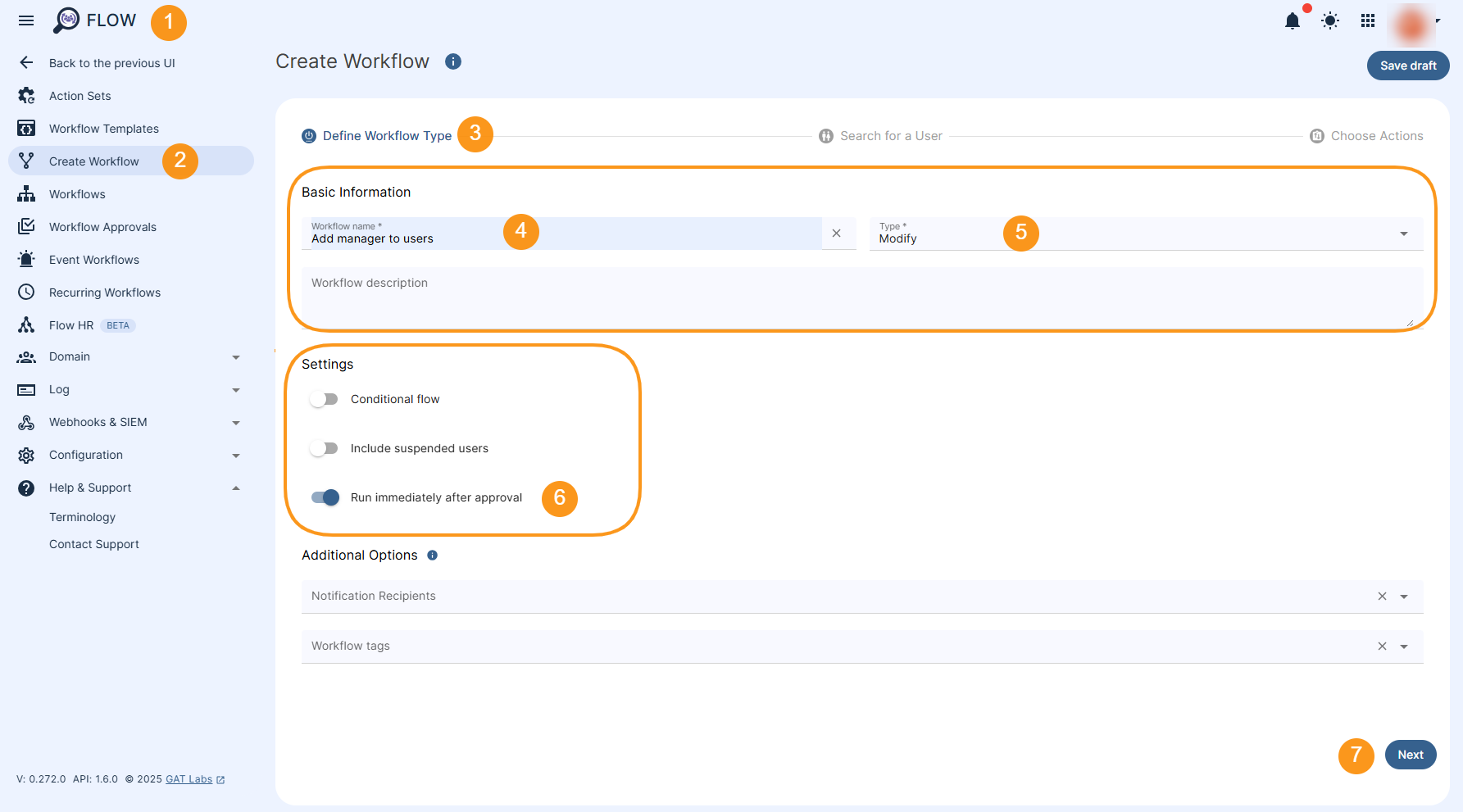 GAT flow Create Workflow section showing how to Define Workflow Type. Basic section showing the Workflow name, Workflow description and workflow Type Fields. "Run immediately after approval" option is selected by default under the Settings section. "Next" button is displays and allows to continue creating the workflow.
