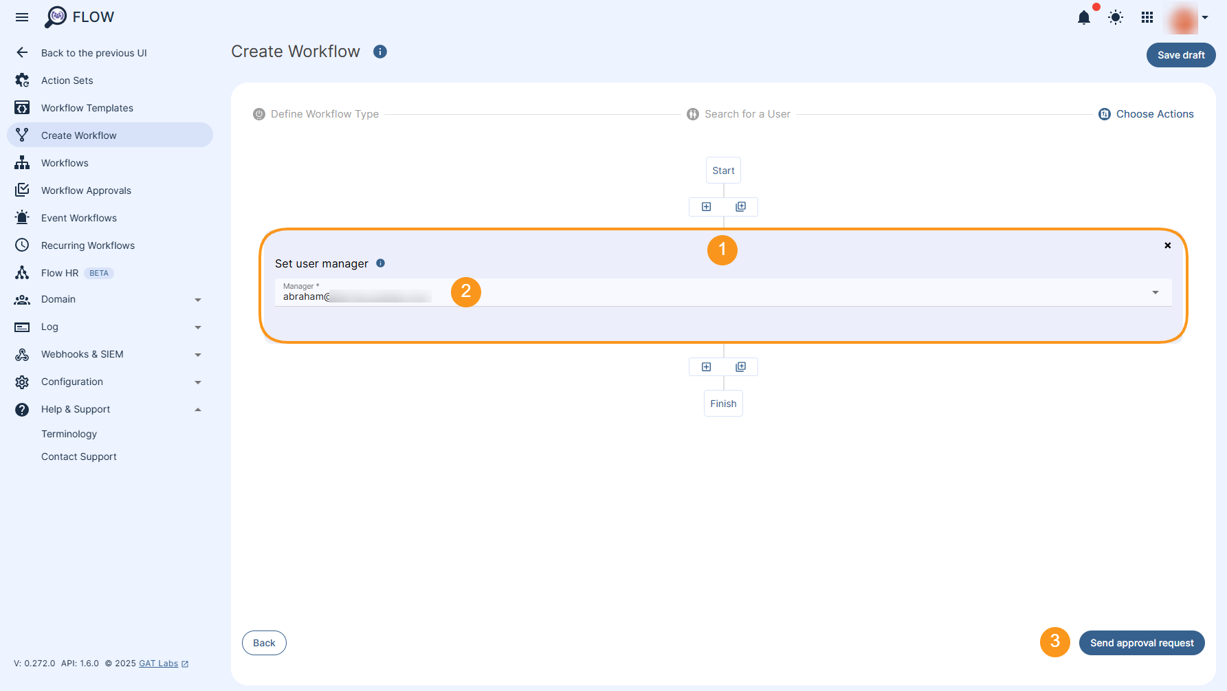 "Set user manager! action is added to the workflow. Manager is selected from the list of domain users. "Send approval request" button is displayed and allows to send the request to Security Officer for review.
