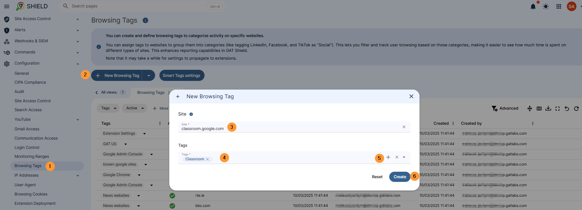 Navigate to GAT Shield > Configuration > Browsing tags On the right side, click on the + New browsing tag button Site URL - enter classroom.google.com - the Google Classroom page Tags - enter the name of the tag and click on the + button beside it (5) Create - click to create the Tag