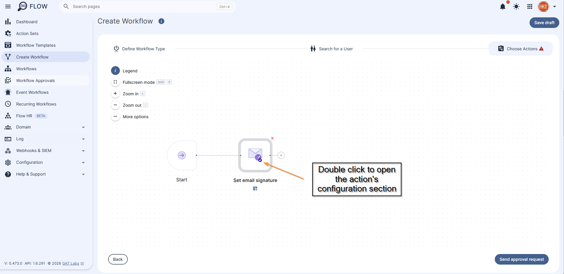 "Set email siggature" action is added to the workflow.