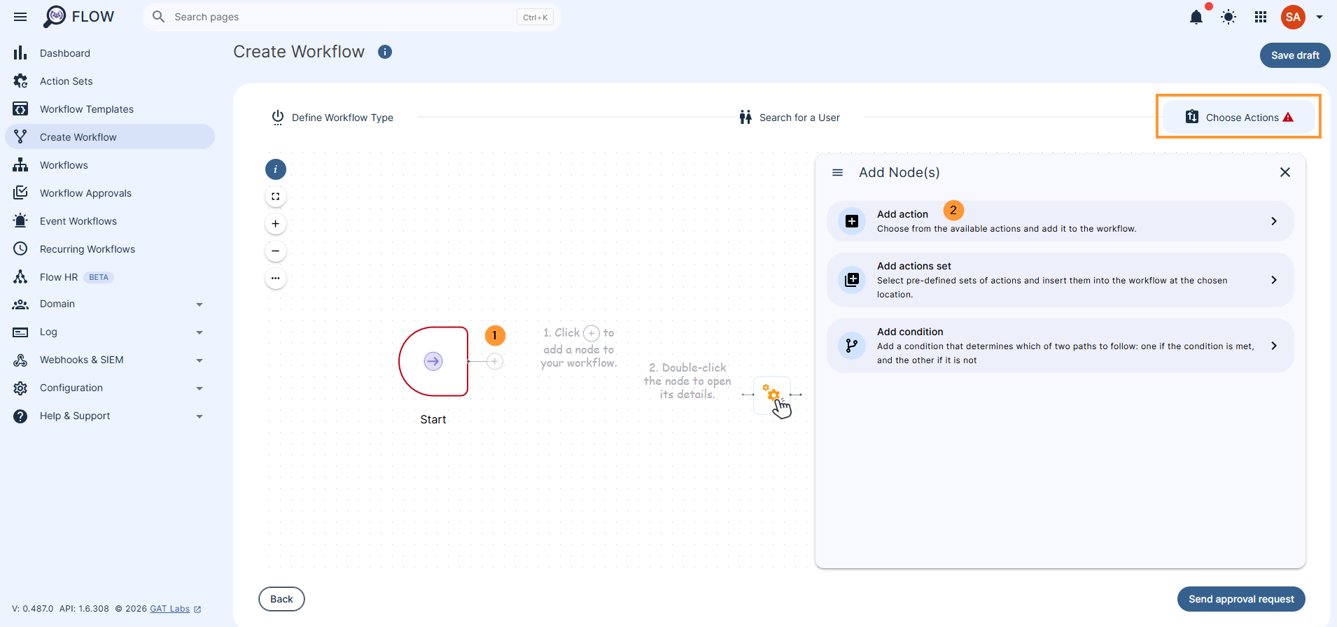 In the Choose action tab, click on the + button and Add action (2)