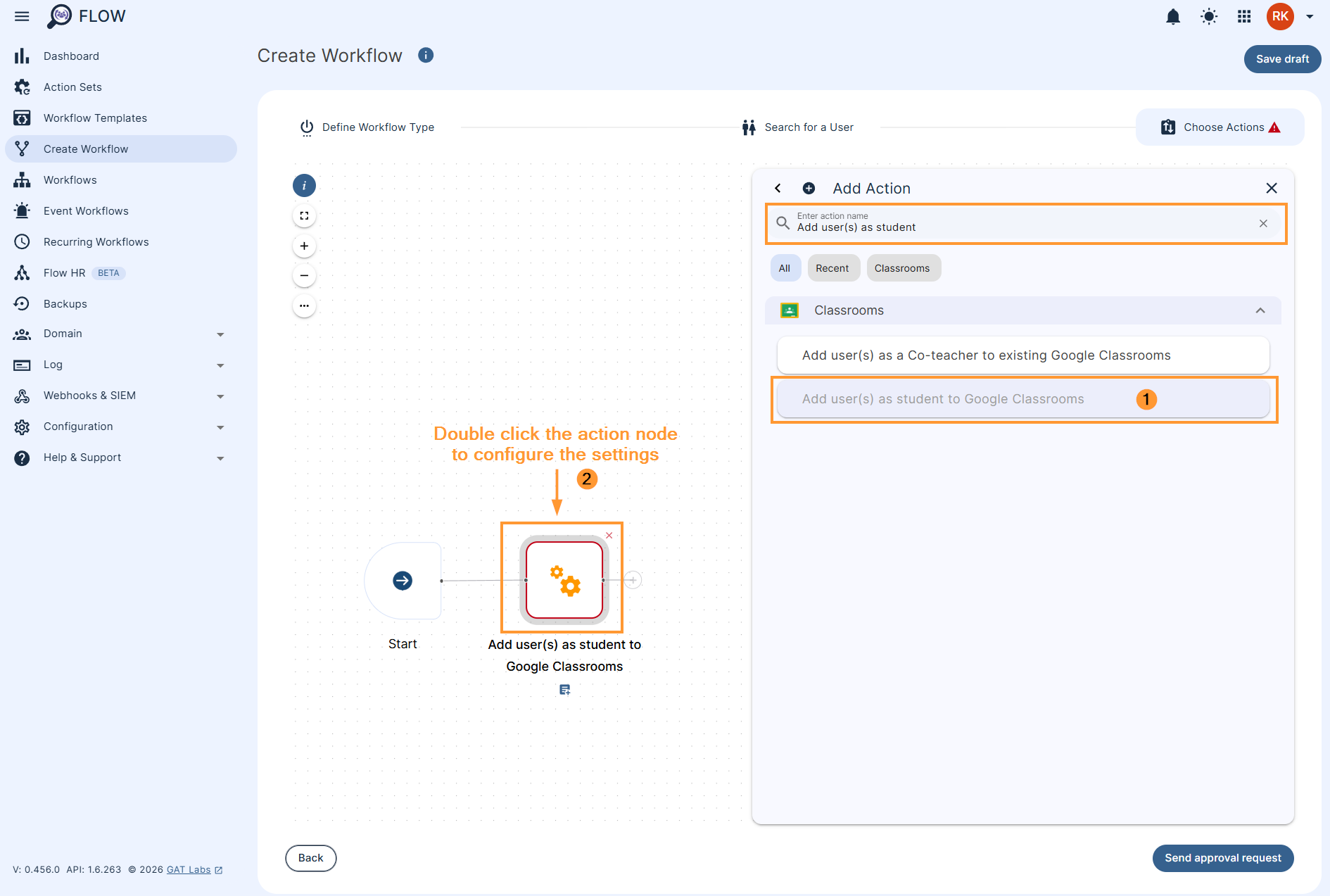 Adding the action 'Add user(s) as student to Google Classrooms' to a workflow