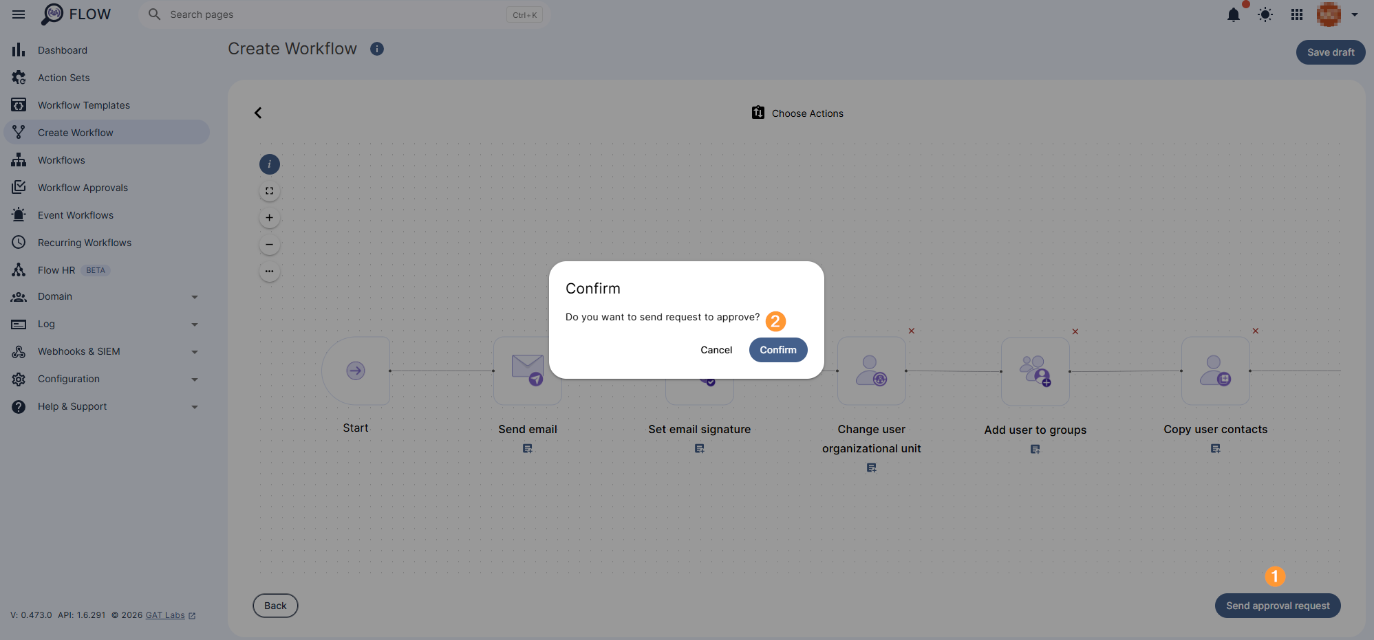 A pop-up window is displayed where it can be confirmed to proceed with the request.