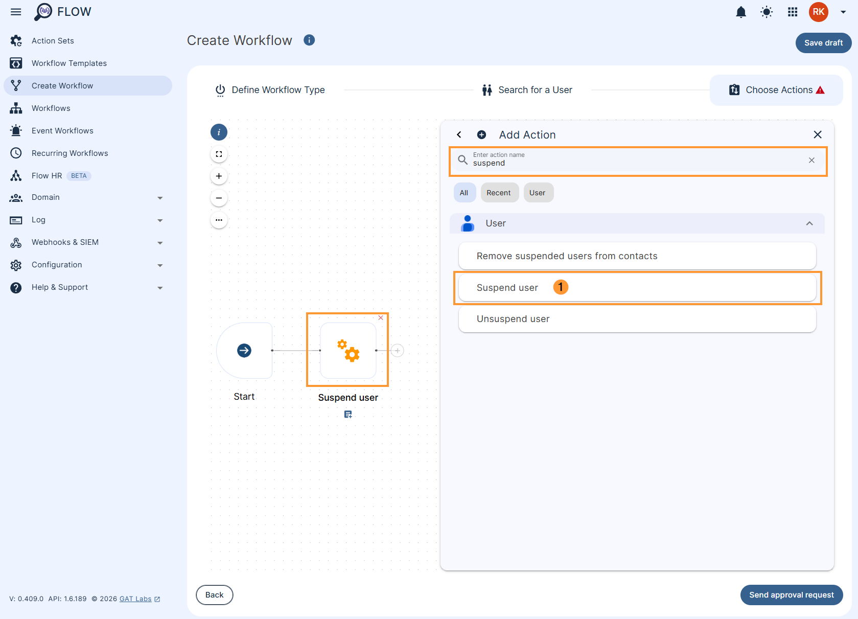 Adding the suspend user action in GAT Flow