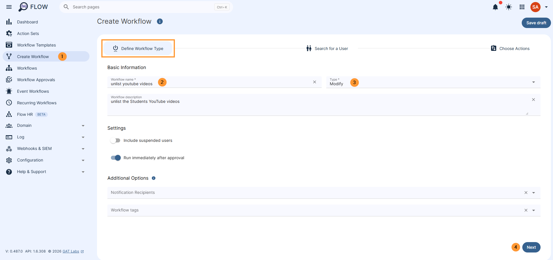Step 2.

In the Workflow type screen:

Name the workflow (2)
Select the type of workflow (3) - for this example, Modify 