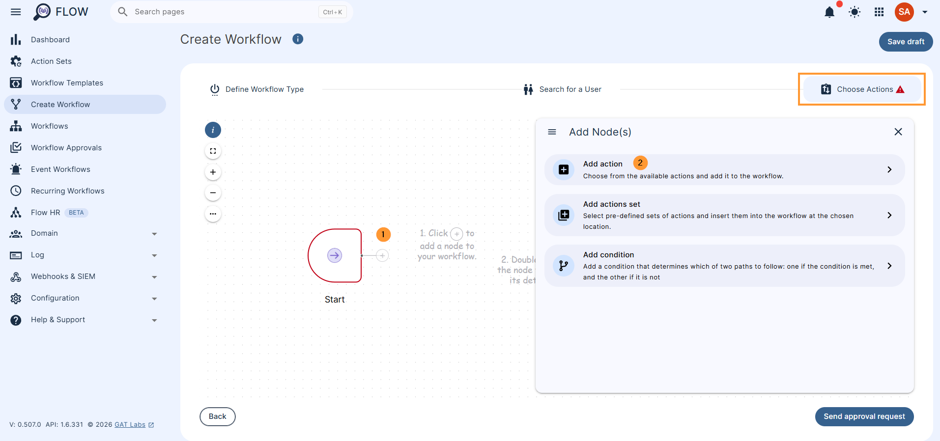 On the Choose actions screen, click on the + button and Add action