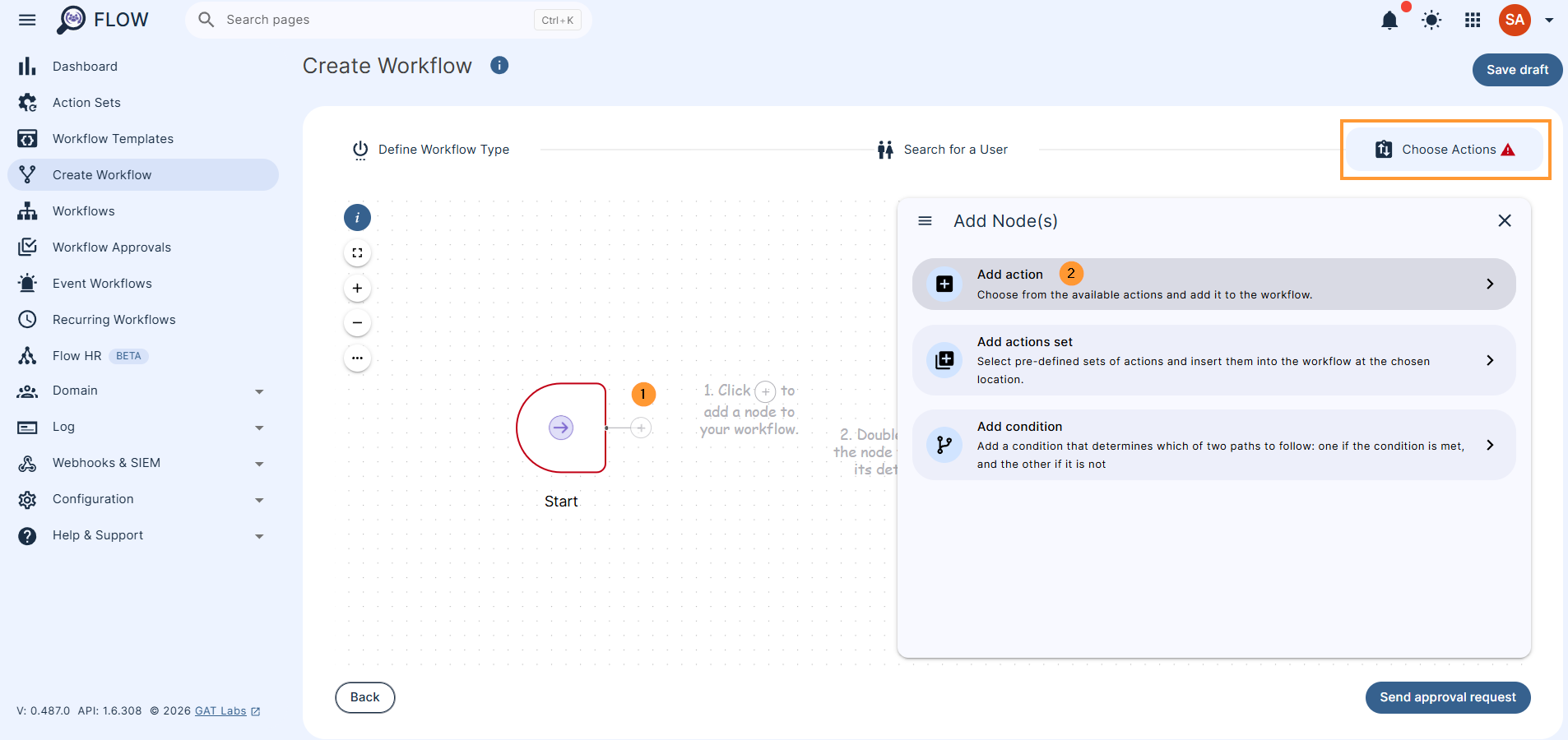 Then, to choose actions (1), click on the (+) button (2) and search for the action.