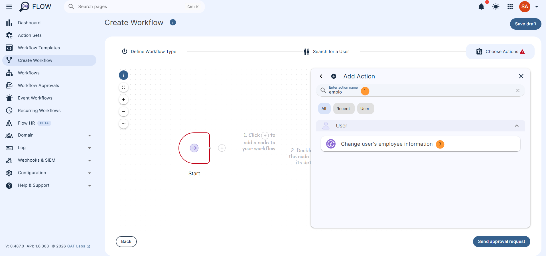 You will see all the options available, search (1) and select (2) the below action - "Change user's employee information":