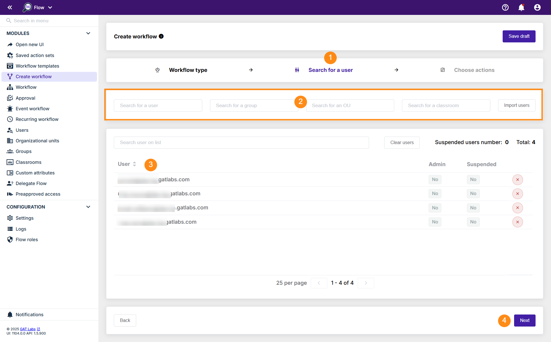 The Search for a user section is displayed and allows selecting the users that this workflow will affect. Individual user(s), group(s) and org units can be selected, or users can be imported. Once added the list of affected users by this workflow will be displayed for final review. The "Next" button allows moving on to the next stage of workflow creation. 