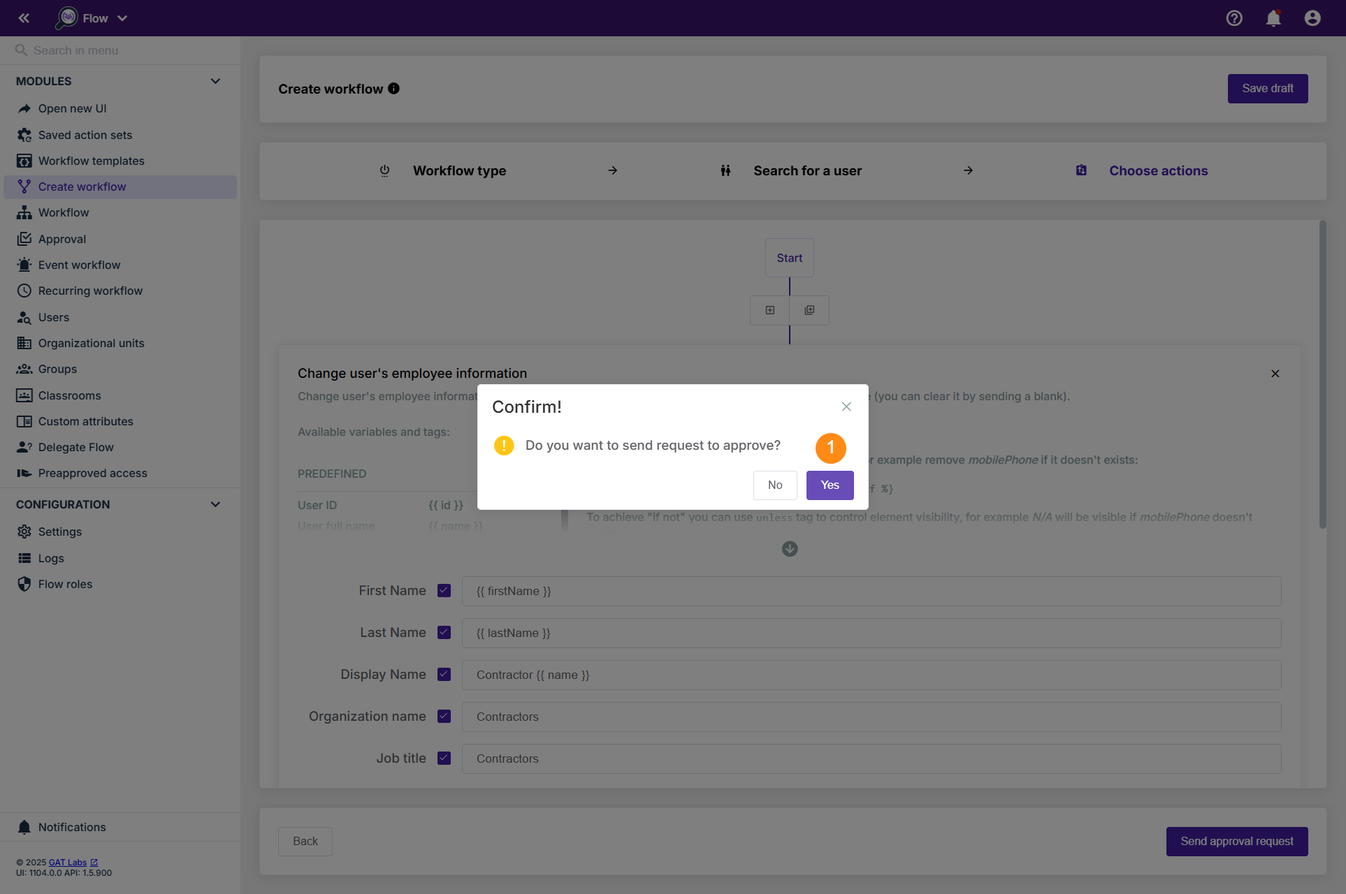 Before the workflow request is sent to Security Officer, it must be confirmed by Requester for the last time before the request is sent for review.