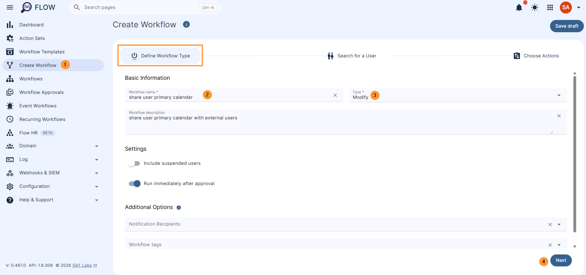 Name – enter a name for the workflow Type – select the type of workflow you want to use (Modify in this example) Next – click to proceed