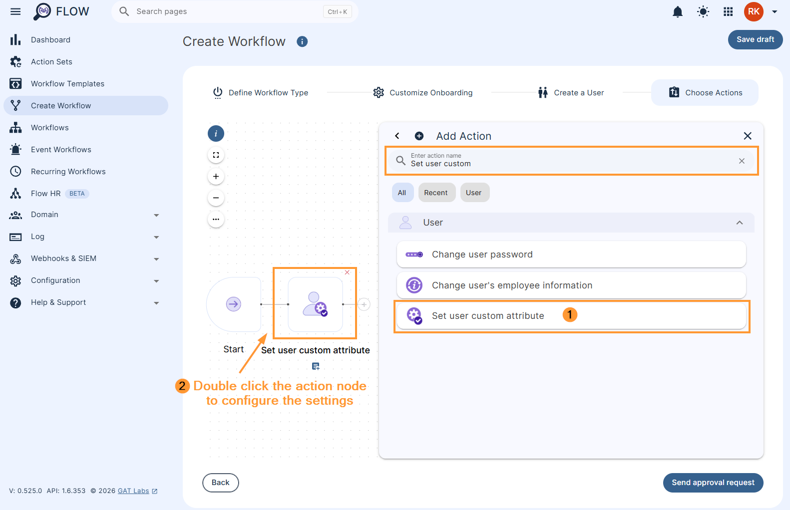 Adding the 'Set user custom attribute' action to a workflow