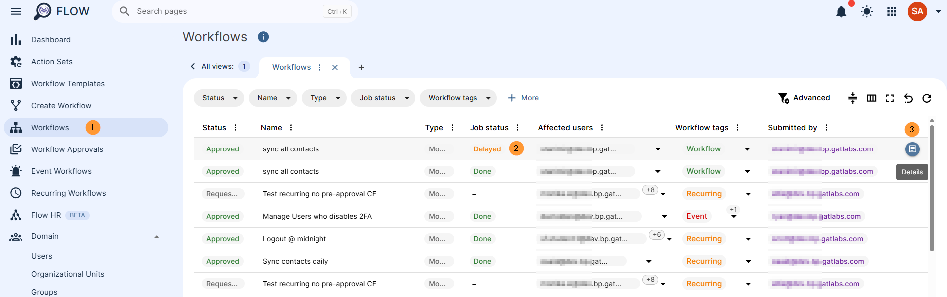 The Admin can go to the Workflows > Details of the workflow that is currently running or "delayed".