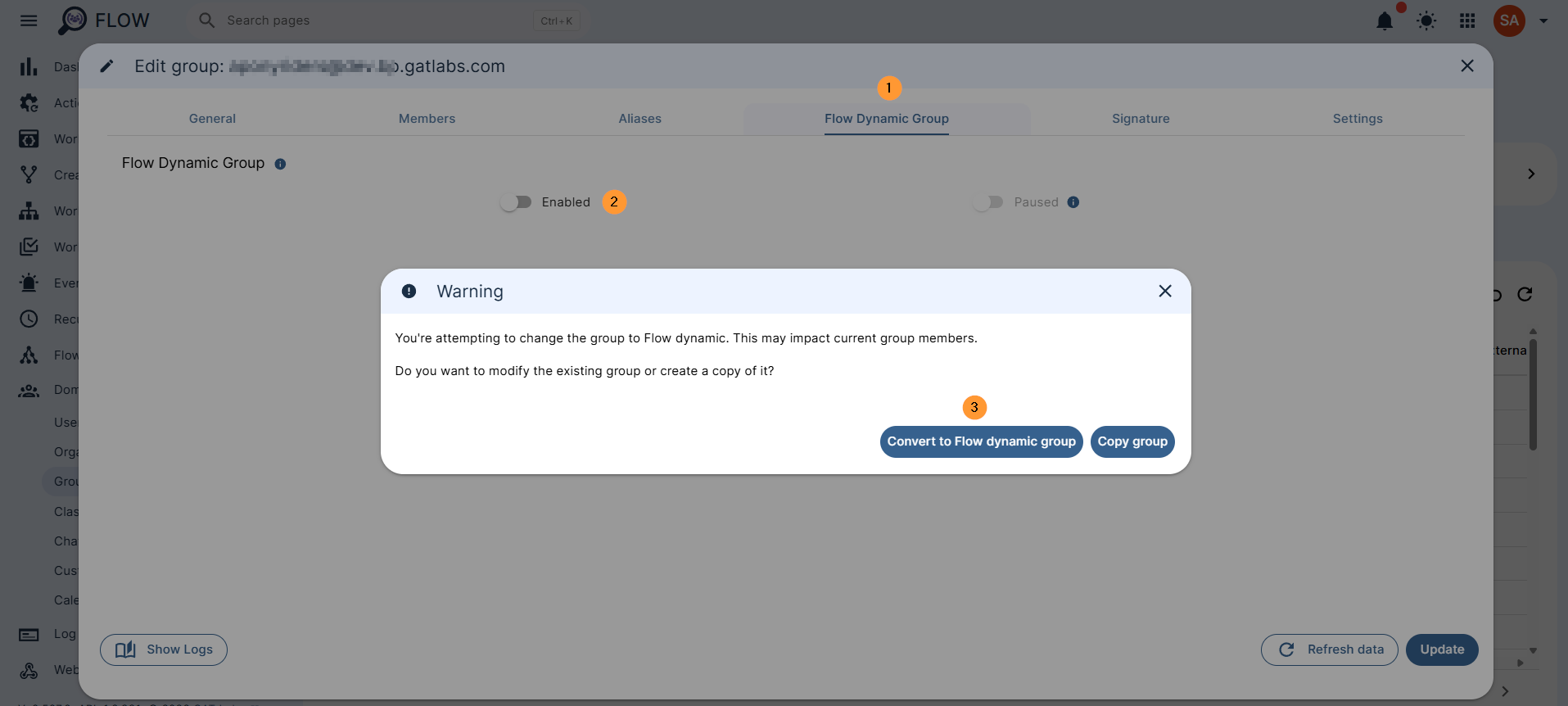 Go to the Flow module (1). Navigate to Groups (2) and select the normal group (3) you want to convert. Click on the "pen" icon (3) to edit the group settings.  Look for the Flow dynamic group section and enable it by clicking on the checkmark (1). A warning message will appear. Carefully review it to ensure you understand the implications of enabling Flow Dynamic Groups. You're attempting to change the group to Flow Dynamic. This may impact current group members. Do you want to modify the existing group or create a copy of it? Convert to Flow dynamic group (2) By following these steps, you can seamlessly convert your existing Google Group into a Flow Dynamic Group, allowing for more dynamic and structured management of your groups.