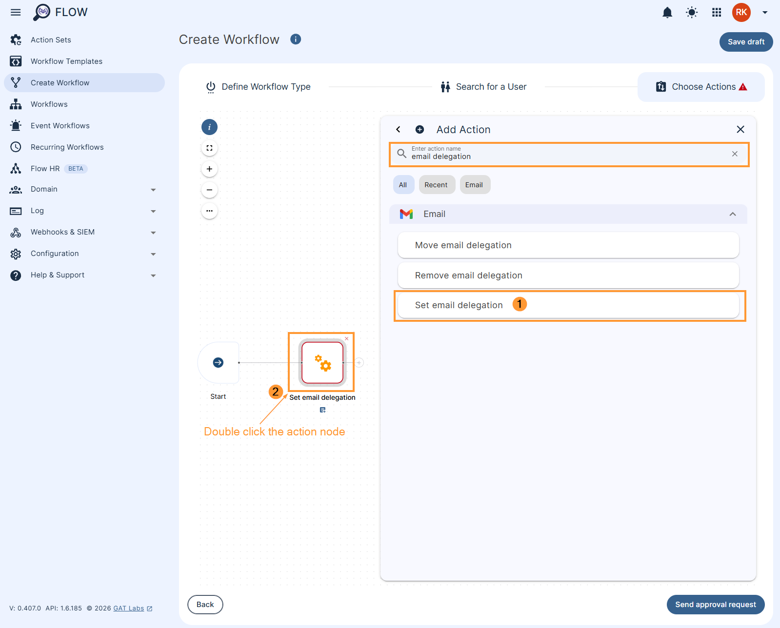 Selecting the 'Set email delegation' option in GAT Flow