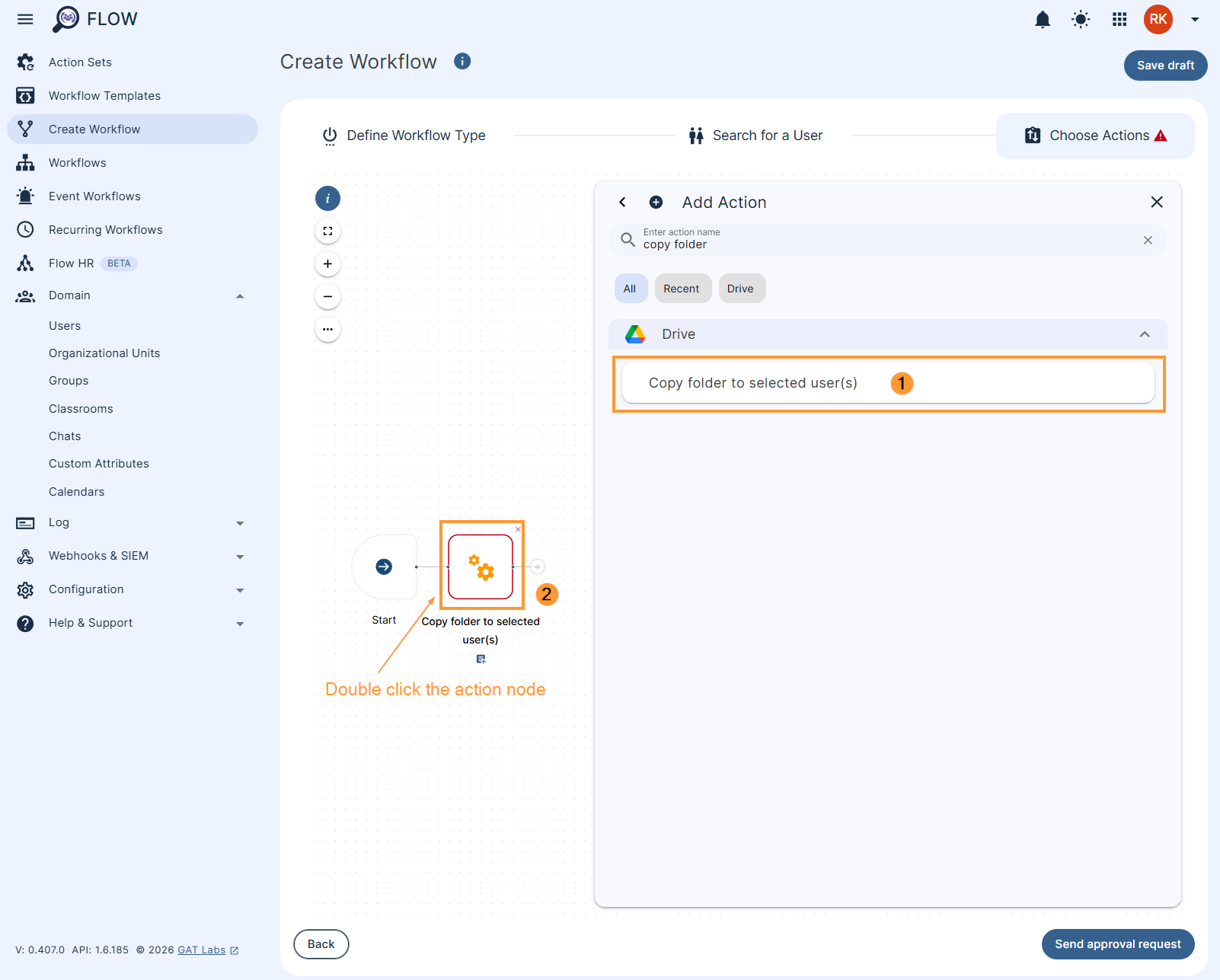 Adding the action 'Copy folder to selected user(s)' to a workflow.