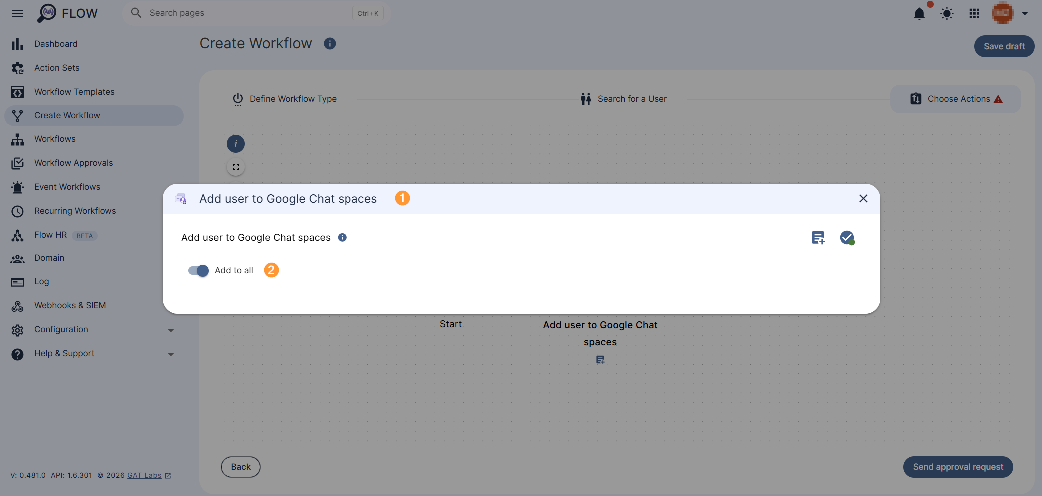 'Add user to Google Chat spaces‘ action configuration section that allows to add the user to All existing Google Spaces in the Google Workspace domain.