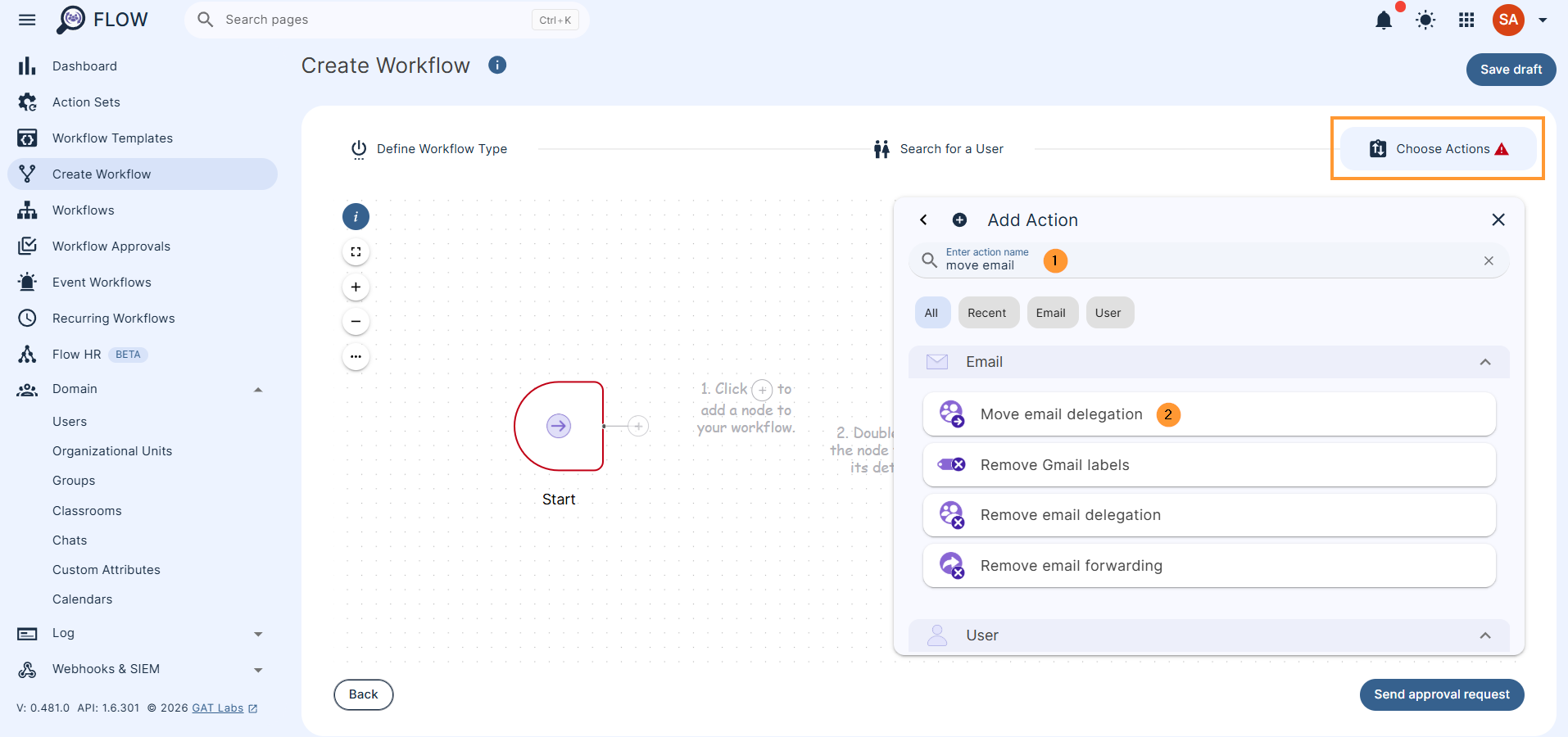 You will see all the options available. Search and select the ‘Move email delegation‘ action below.