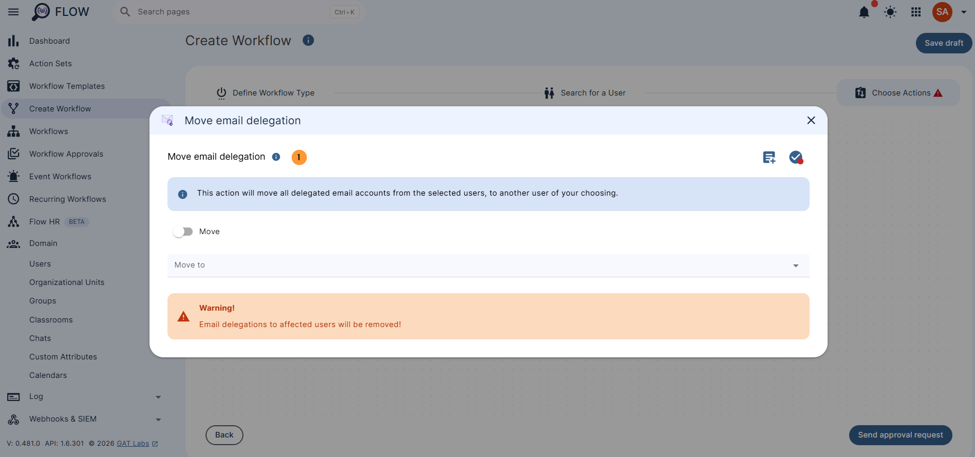 The selected action appears in the workflow: When the node of Move email delegation is shown, double-click to open