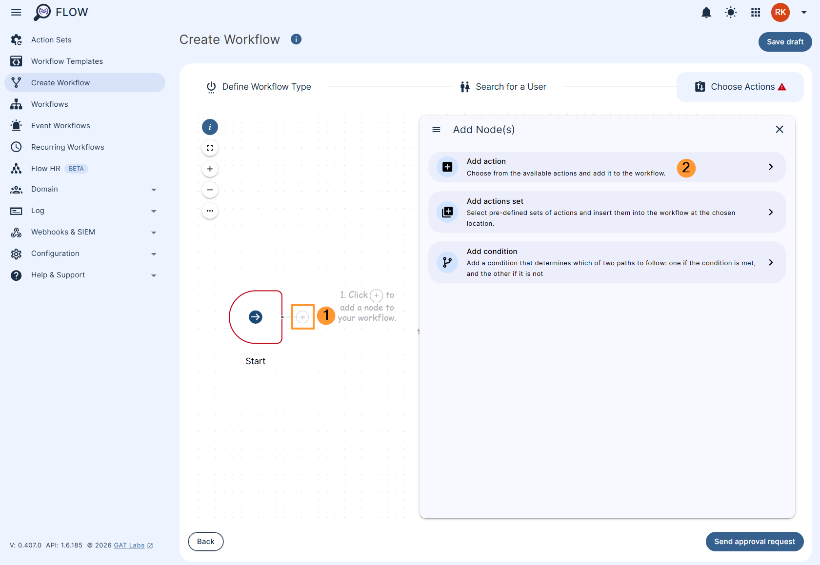 Adding an action inside of a GAT Flow workflow.