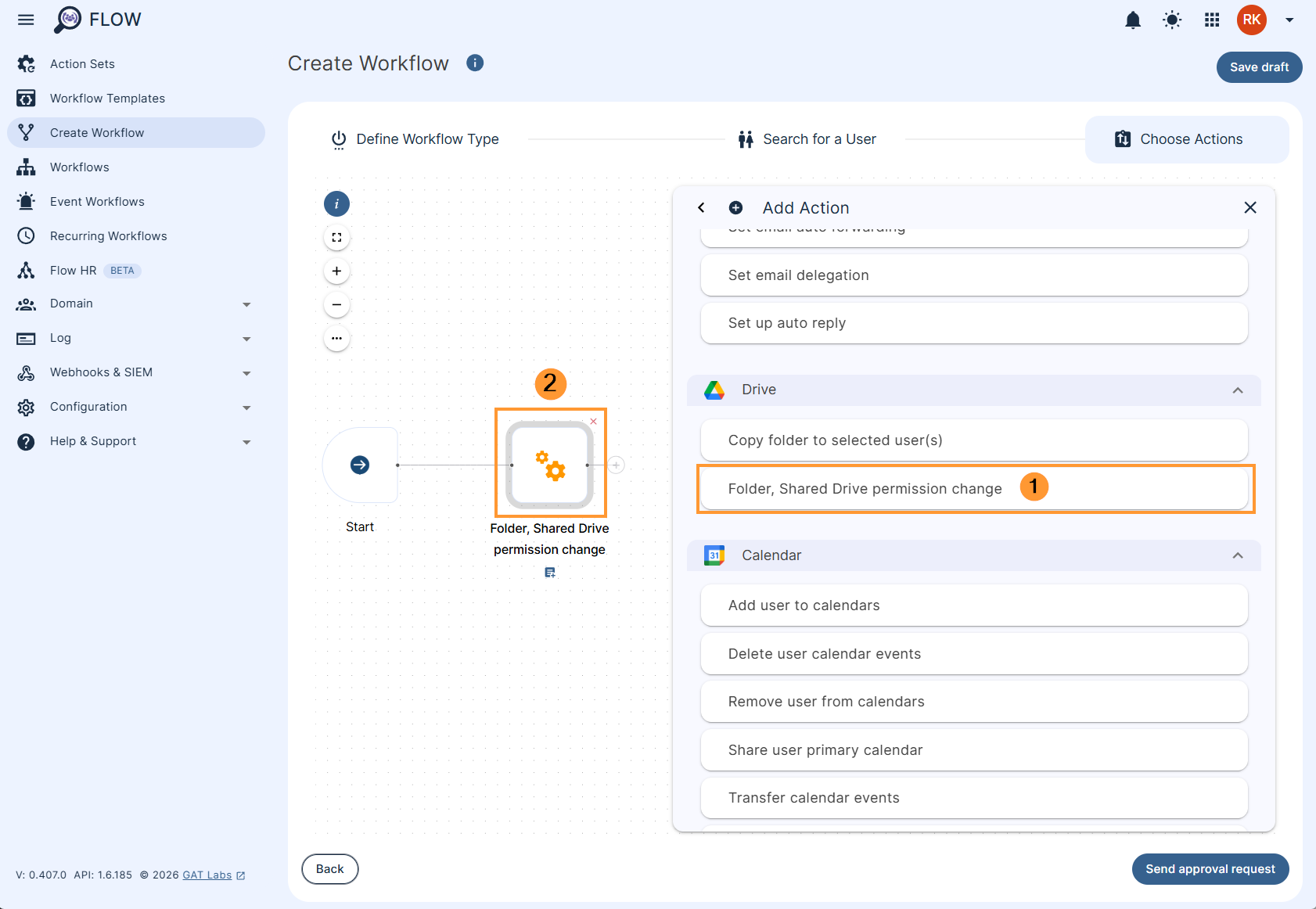 Adding a 'Folder, Shared Drive permission change' action and clicking the action node to edit it.