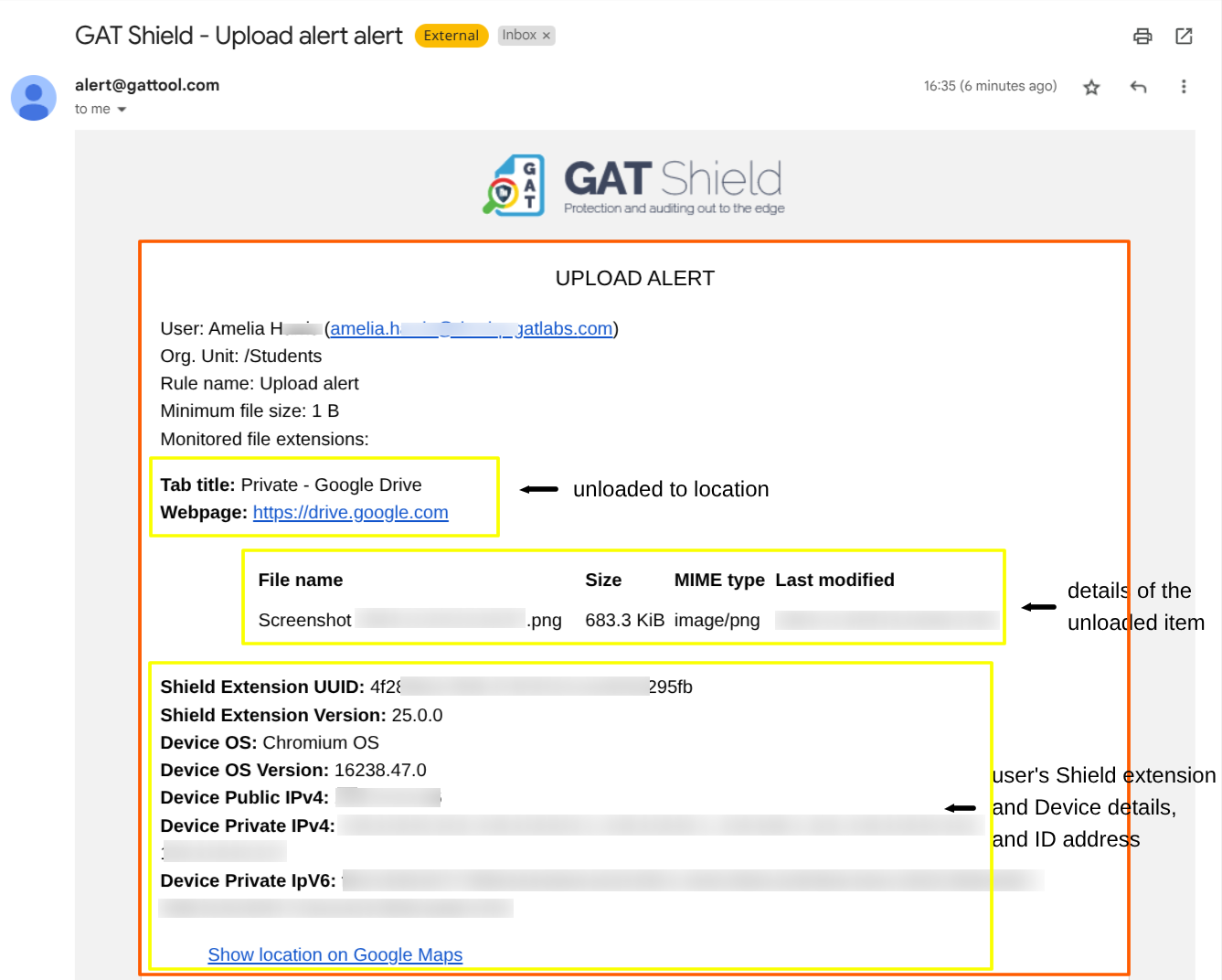 GAT Shield Upload Alert report showing user details, rule name, upload location (Google Drive), file metadata (name, size, type, and last modified date), and device information including Shield extension version, operating system, and IP addresses. Highlights indicate where the file was uploaded and key system identifiers.