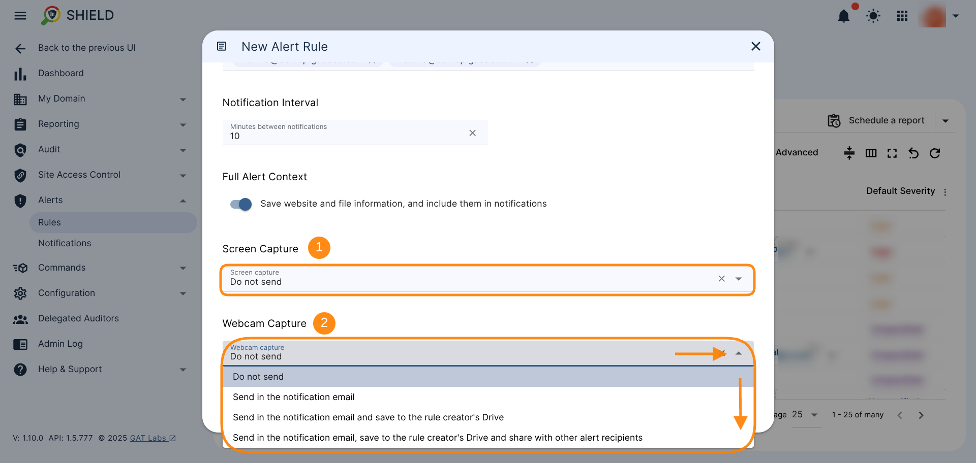 Screen Capture / Webcam Capture options to select if Needs to be sent or not. Alternative options are as follows: Do not send, Send in the notification email, Send in the notification email and save to the rule creator's Drive, Send in the notification email and save to the rule creator's Drive and share with other alert recipients.