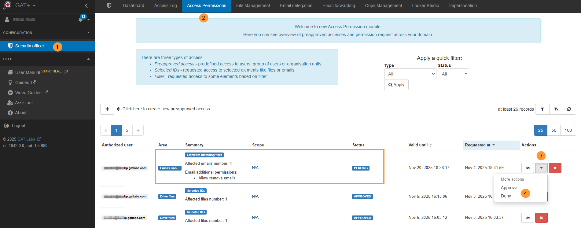 The Security Officer receives an email notification for the access request. If pre-approval isn't set, they navigate to GAT+ > Security Officer > Access permissions to approve or deny the request. They can view the request details by clicking the eye icon on the right side of the entry.