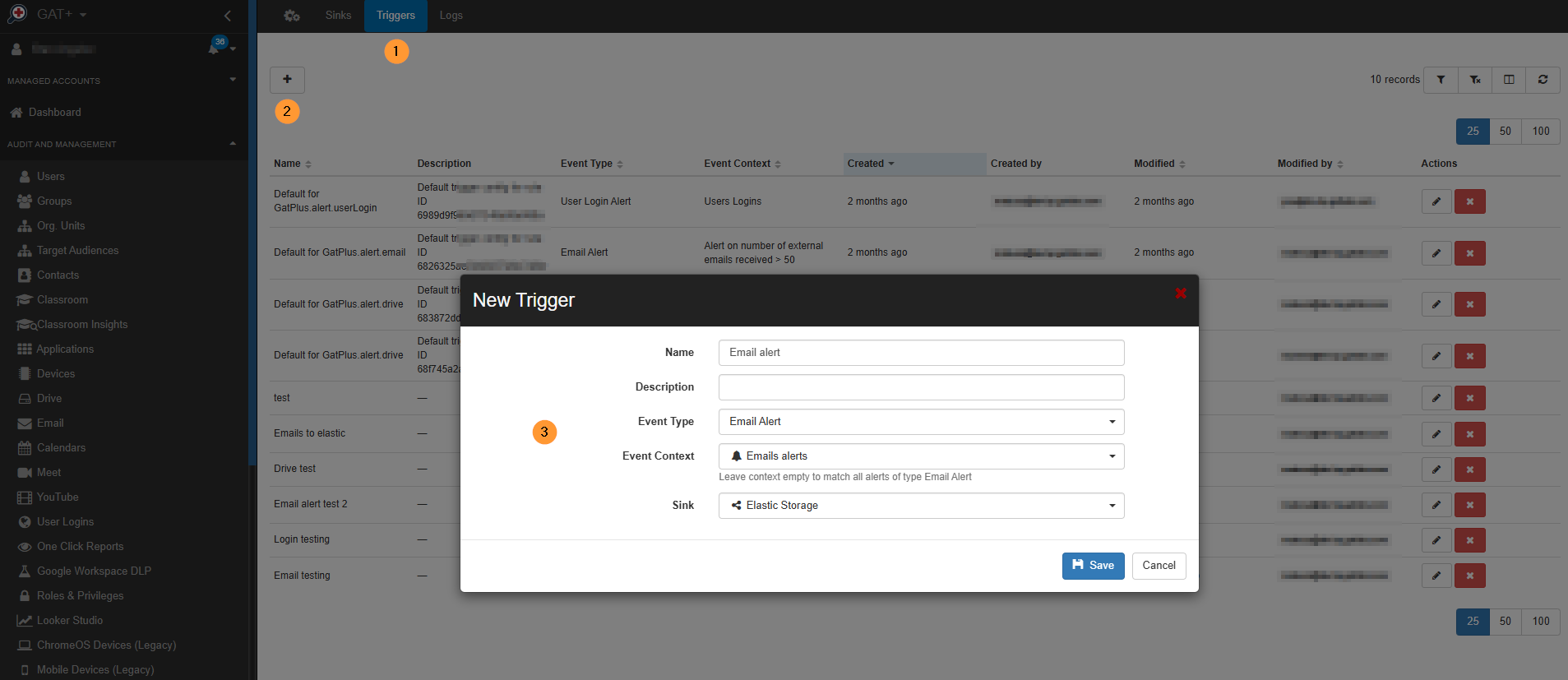 You can create a new trigger for those webhooks and Sinks Navigate to GAT+ > Configuration > Webhooks and Sink > Triggers Click on the + sign and create a new trigger by filling in the information required in the pop-up window.