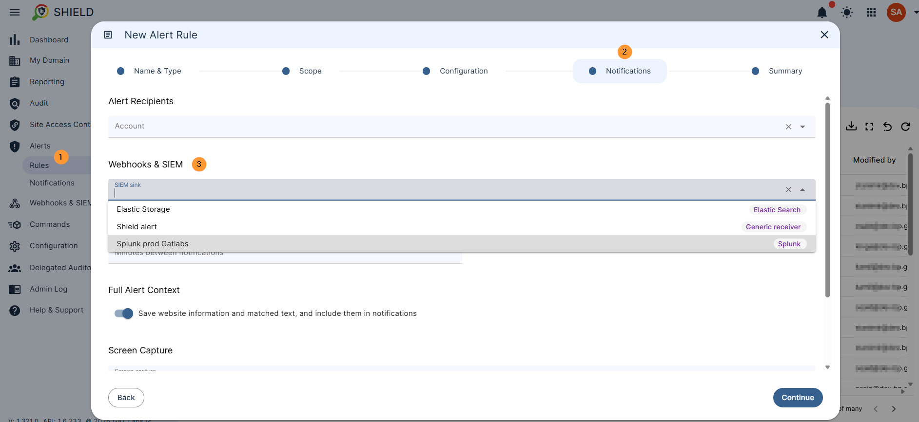 he webhooks created can be used in GAT Shield > Alert rules. Navigate to Shield > Alerts > Rules > Create rule When creating the rule, you will see the Notification section, where you can select Webhooks and SIEM