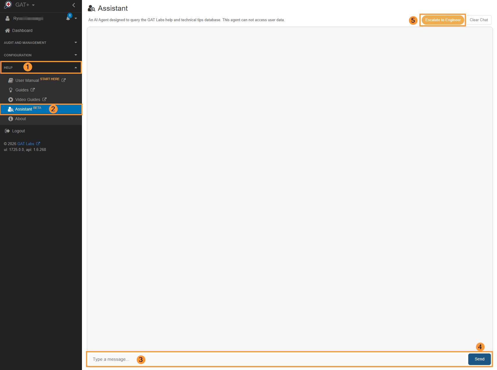 Screenshot of the GAT Labs AI Assistant interface inside GAT+. The left navigation menu highlights Help and Assistant (Beta). The main panel displays the Assistant workspace with a message input field at the bottom labeled “Type a message…” and a Send button. An “Escalate to Engineer” option appears in the top right corner. Orange numbered markers identify key interface elements for Google Workspace admins using the assistant for support and workflow guidance.