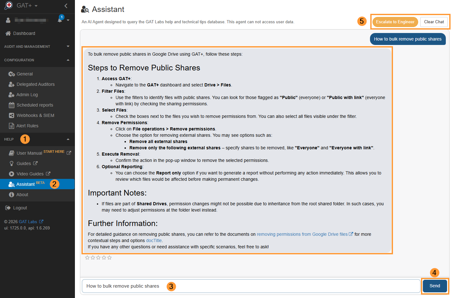 Screenshot of the GAT Labs AI Assistant interface inside GAT+. The left navigation menu highlights Help and Assistant (Beta). The main panel displays the Assistant workspace with a message input field at the bottom labeled “Type a message…” and a Send button. An “Escalate to Engineer” option appears in the top right corner. Orange numbered markers identify key interface elements for Google Workspace admins using the assistant for support and workflow guidance.