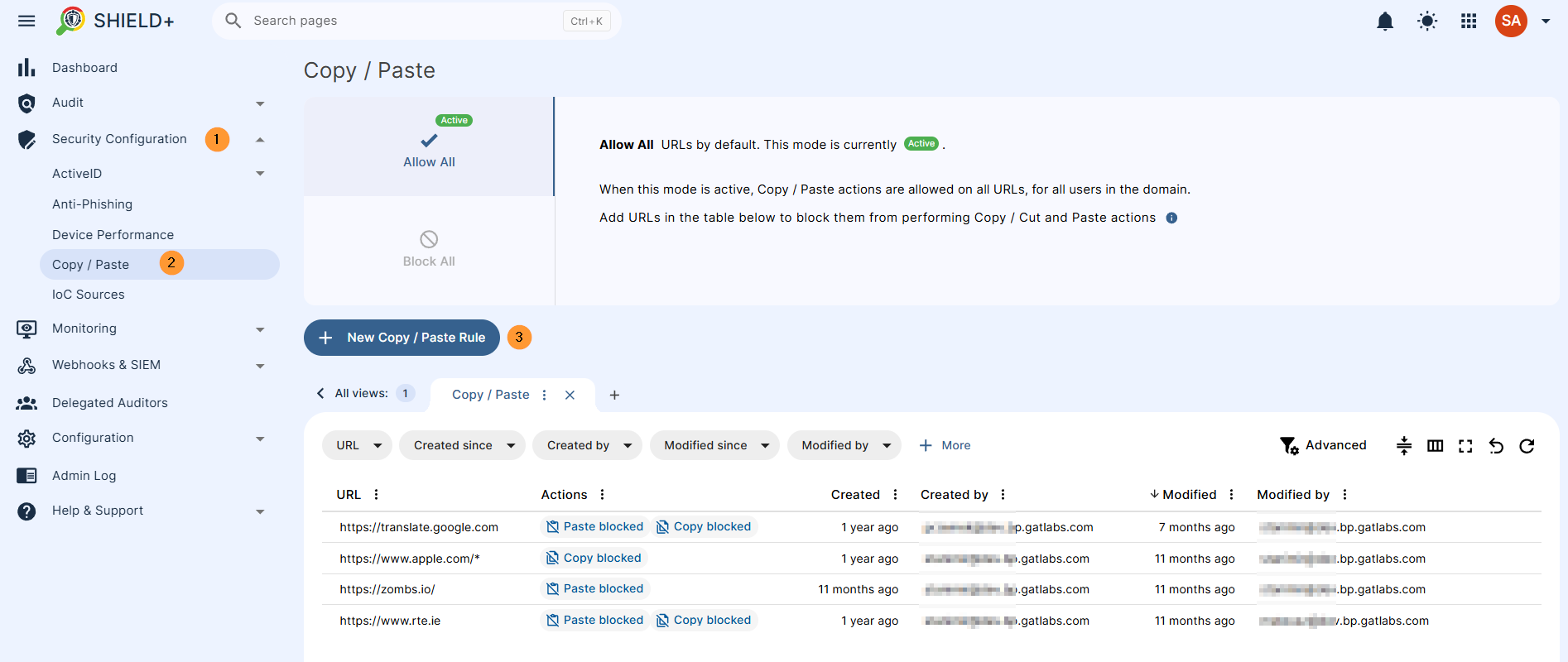Navigate to Shield+ > Security configuration > Copy/Paste > + New copy/paste rule