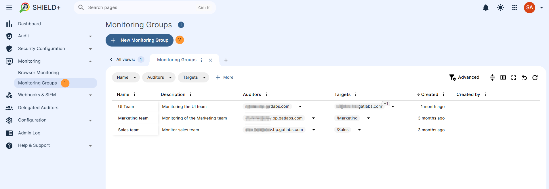 Navigate to Shield+ > Monitoring > Monitoring groups