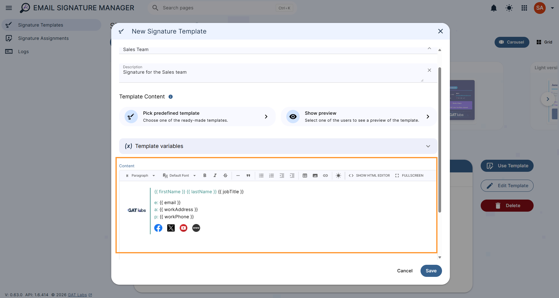 Use template variables to further update the signature. Use the "Content" field to further update the signature Use the "Show HTML editor" to manually create or update the signature