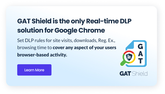 Chrome browser DLP real-time
