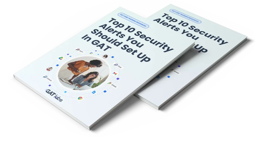 Security Alerts You Should Set Up in GAT