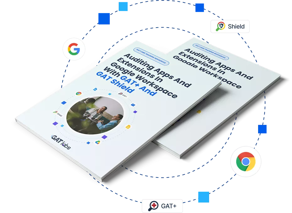 Google Workspace App & Extension Auditing Training