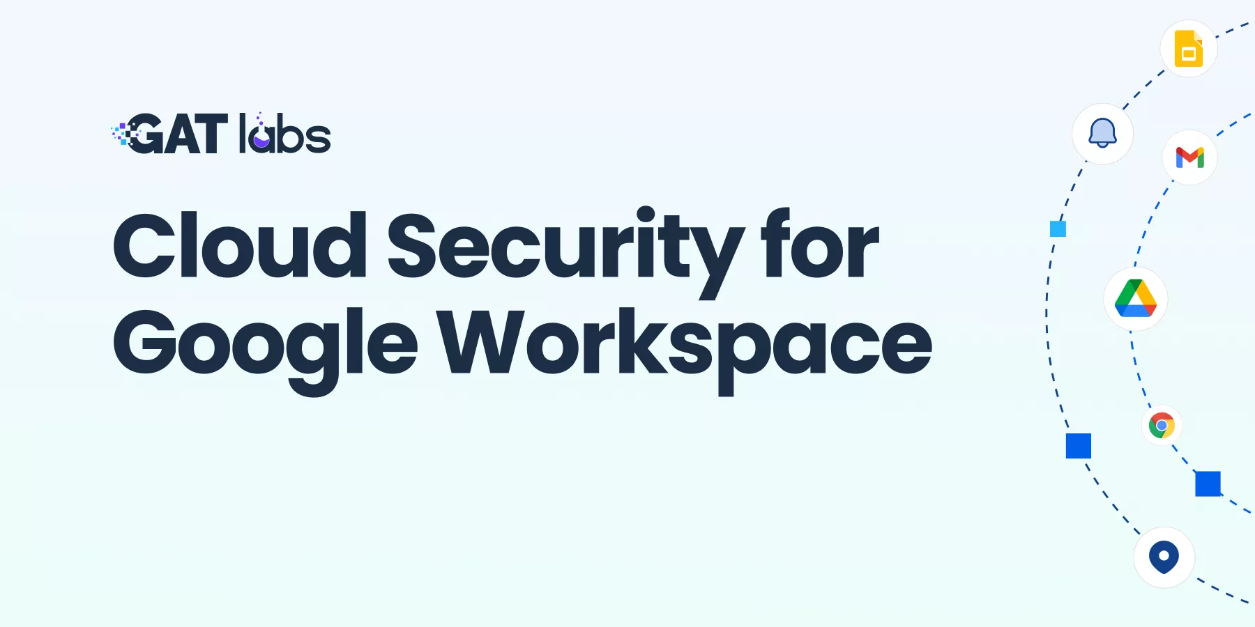 Cloud Security for Google Workspace